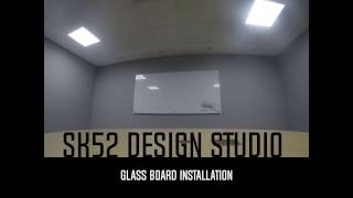 GLASS BOARD INSTALL