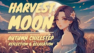 Harvest Moon — Autumn Chillstep for Reflection & Relaxation screenshot 5