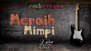 Download lagu 🔥MERAIH MIMPI - VERSI METAL ROCK | COVER ROCKSIDE-B