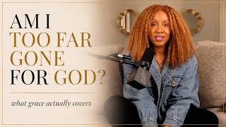 Am I Too Far Gone for God? Addiction, Depression & Grace | Just Nona