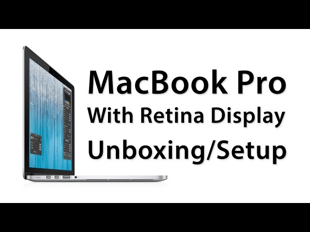 15-Inch MacBook Pro With Retina Display Unboxing/Setup - 2.7GHz