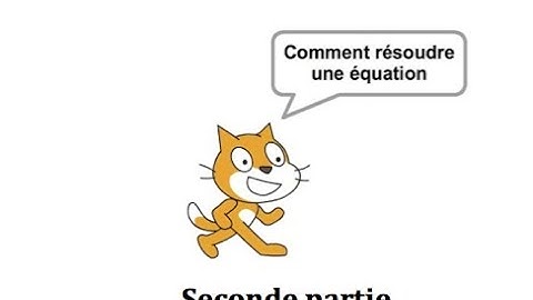 Comment résoudre une équation avec Scratch, partie 2