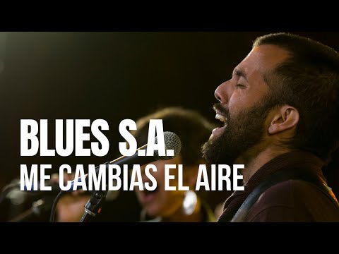Blues S.A. - "Me Cambias el Aire" - Sesiones Al Parque (Episodio 2)