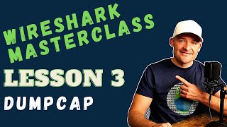 Intro to Wireshark Tutorial \/\/ Lesson 3 \/\/ Capturing Packets with Dumpcap