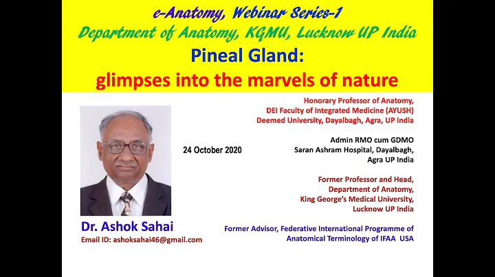 Webinar 1 - Pineal Gland: Glimpses into TheMarvels...