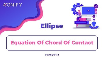 68.Equation Of Chord Of Contact | Ellipse | JEE Maths | Egnify