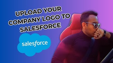 How to Upload Your Company Logo to Salesforce { 2025 edition }