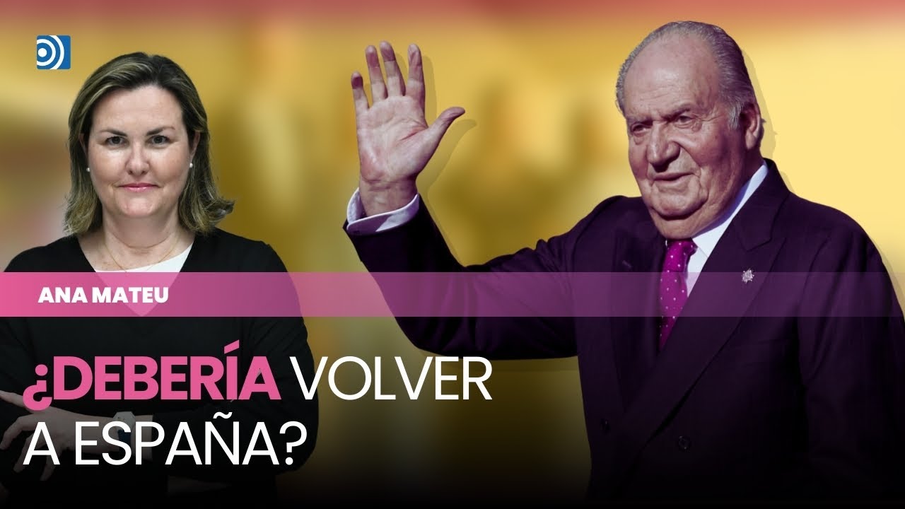 Juan Carlos I: ¿Por qué debería volver a España?
