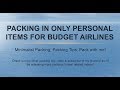 Packing in a Free Personal Item for Budget Airlines: Packing tips & pack with me!