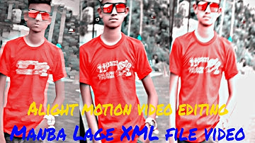 MANBA LAGE XML 💓🥵 || NEW XML FILE 🎟️🦋 || NEW TREND XML 👀💥 || @jbedit0007 #xml #xml_file