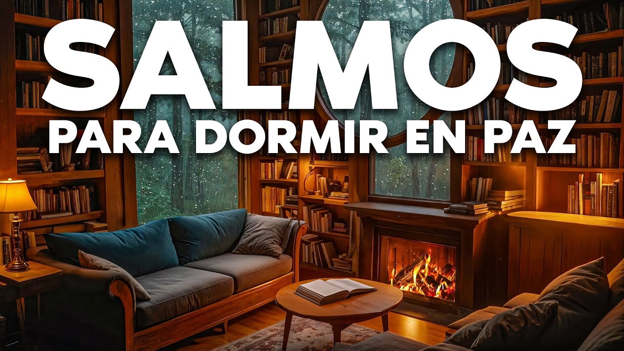 Salmos Para Dormir En Paz | Duerme con la Palabra de Dios | Biblia ...