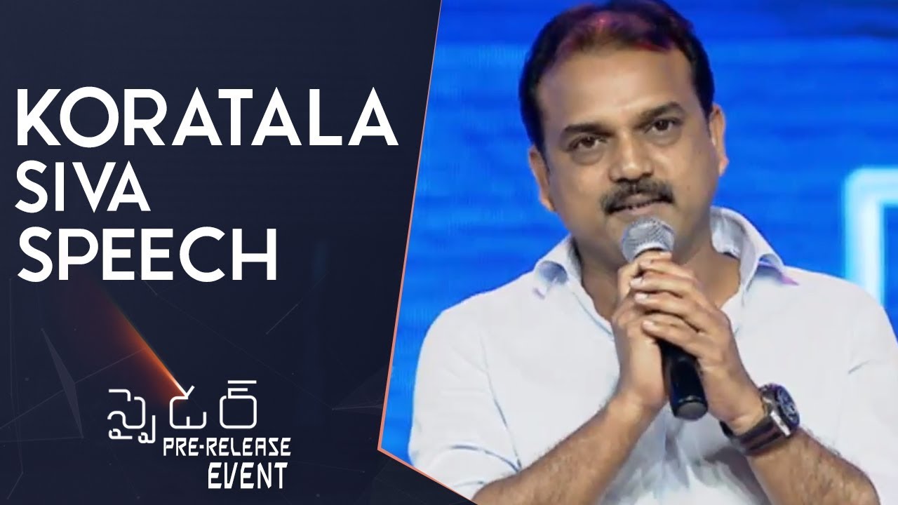 Director Koratala Siva Speech @ Spyder Pre Release Event | Mahesh Babu | A R Murugadoss spyder movie mahesh babu