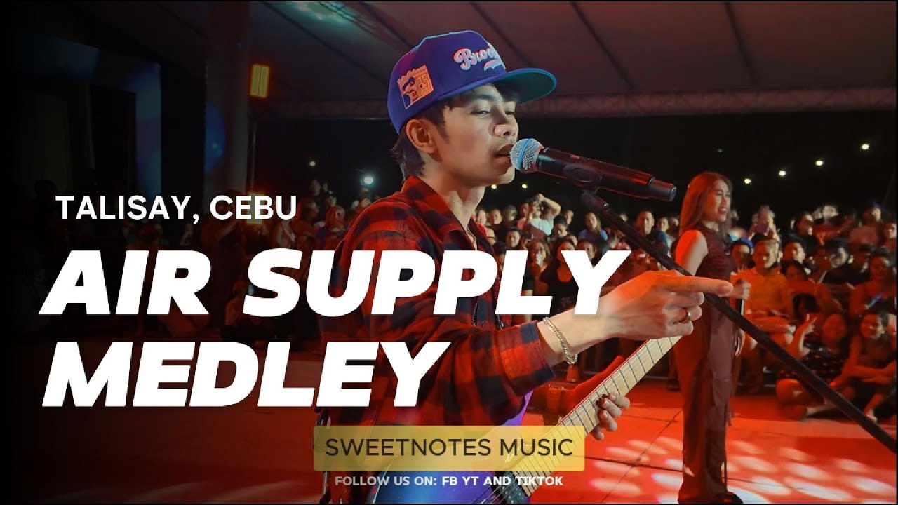 Air Supply Medley | Sweetnotes Live @ Talisay City, Cebu