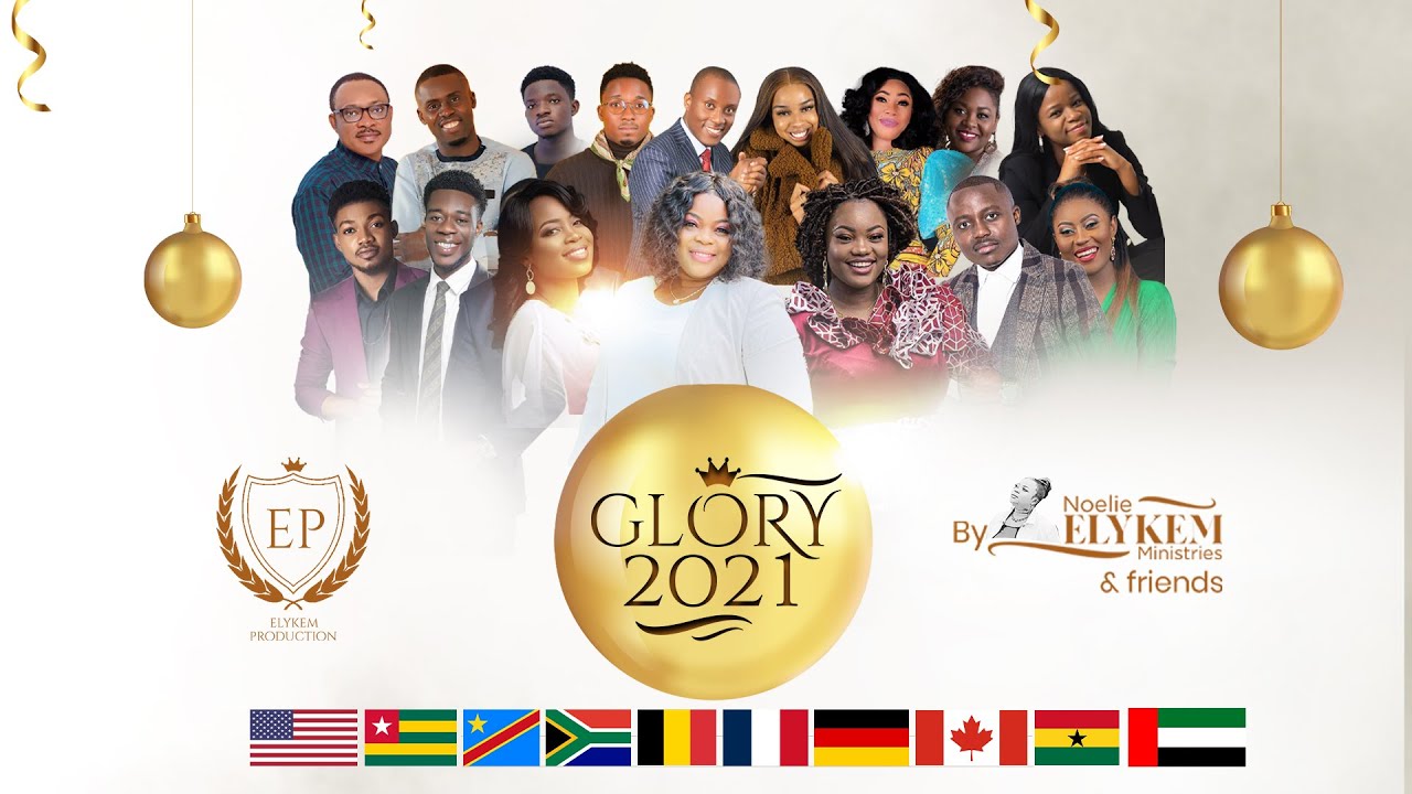 GLORY 2021 & ELYKEM BIRTHDAY VIRTUAL CONCERT (Part 1)
