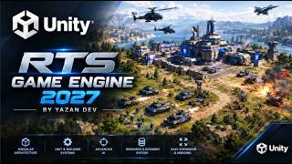 RTS Game Engine 2027 — Built for Unity Available Now full demo: By YazanDev