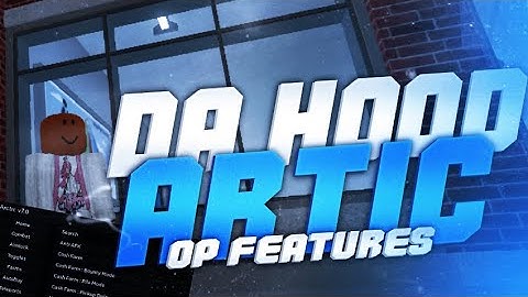 OP DA HOOD SCRIPT ARTIC (GODMODE, AIMBOT, FLING, BRING, ETC NOT PATCHED)