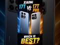 🔥 Xiaomi 17T vs Xiaomi 17T Pro – कौन है असली Winner? 👀📱