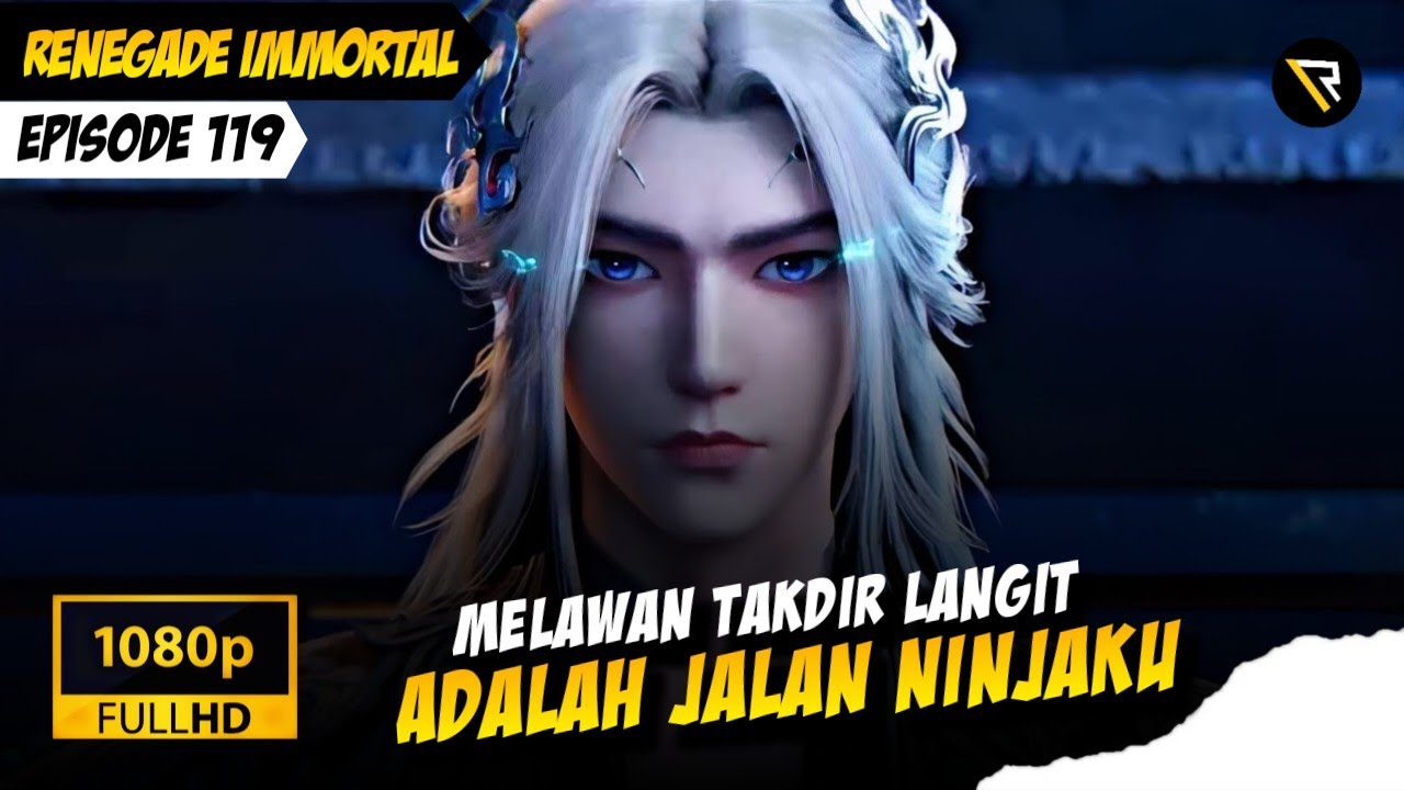SEMUA MATA TERTUJU KEPADA WANGLIN 🔥 - Renegade Immortal Ep 119 (Sub Indo)