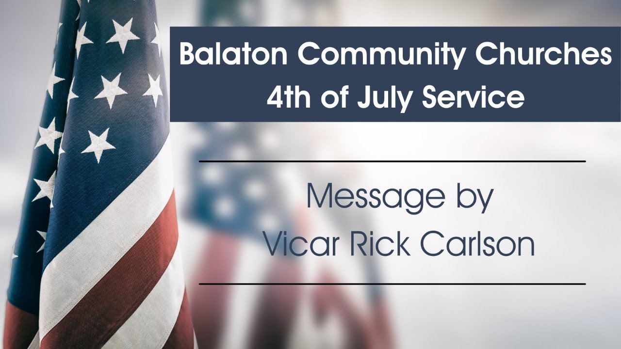 Balaton Community Churches 4th of July Service YouTube