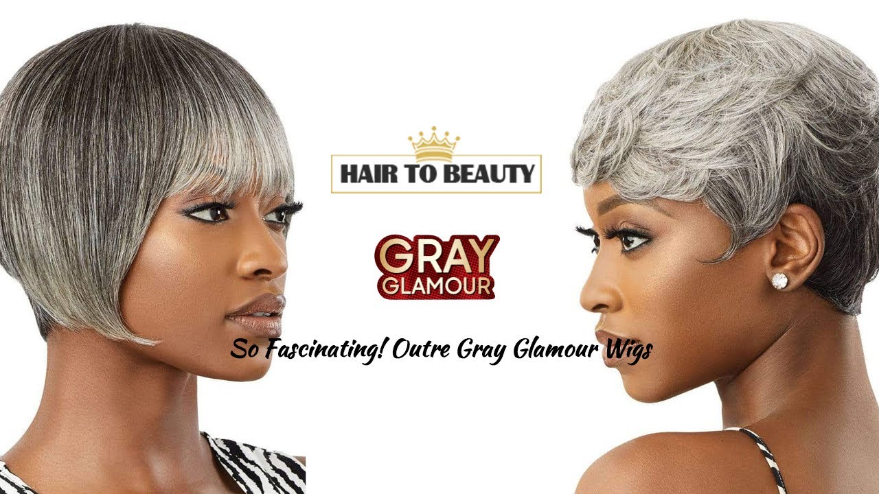 Hair to Beauty Introduces Fascinating Outre Gray Glamour Wigs!