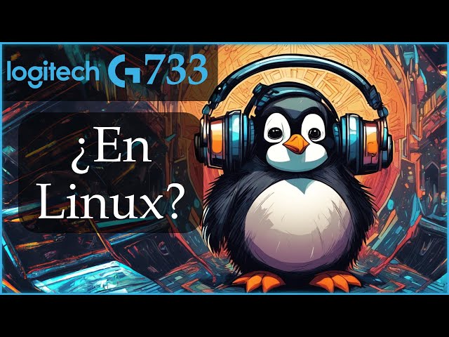 Audifonos Logitech G733 Como funcionan en Linux Unboxing Resena y Como Instalarlos YouTube