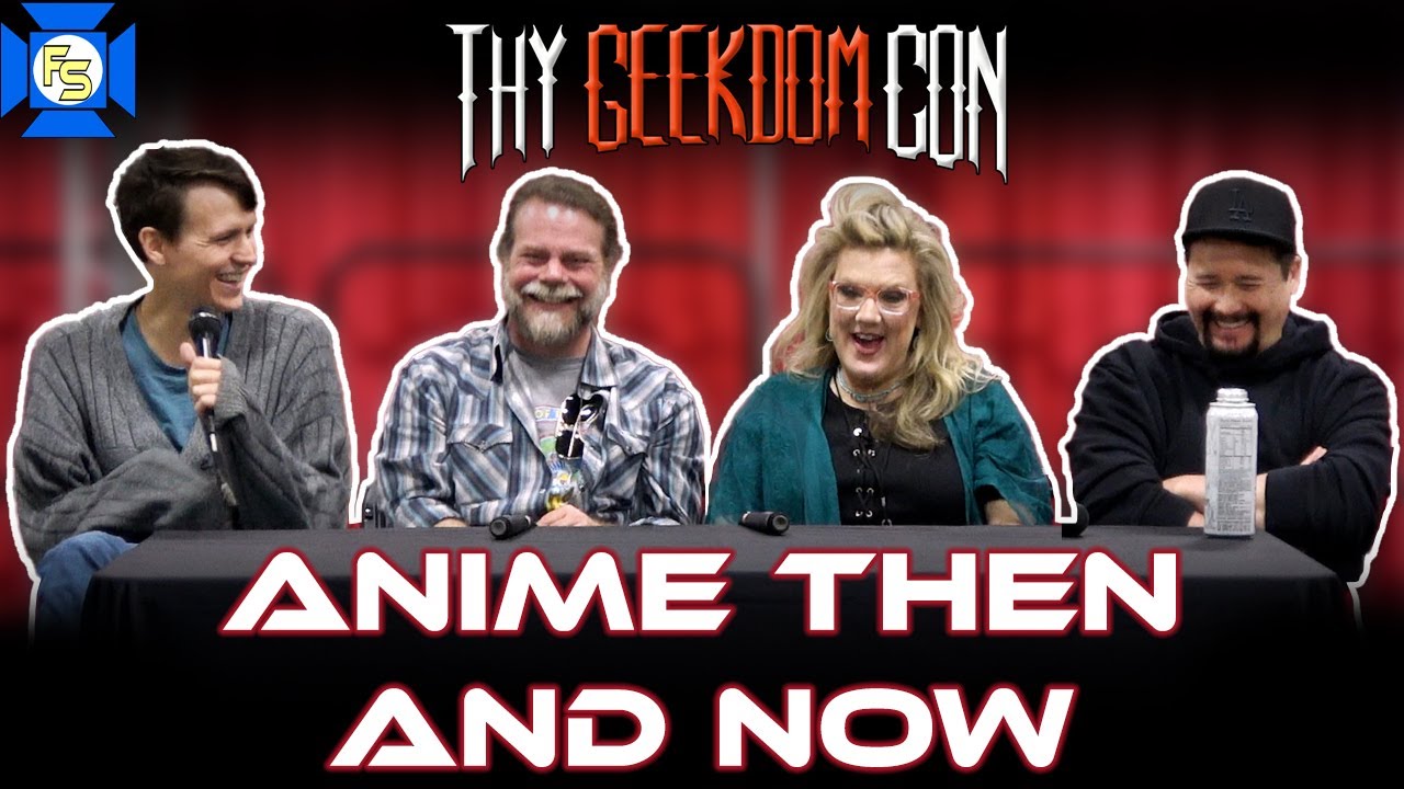 ANIME THEN & NOW Panel – Thy Geekdom Con 2024