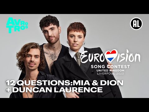 12 Questions: Mia Nicolai & Dion Cooper + Duncan Laurence: Eurovisie Songfestival 2023