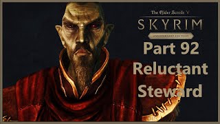 TES V: Skyrim Anniversary Edition - Part 92 - Reluctant Steward
