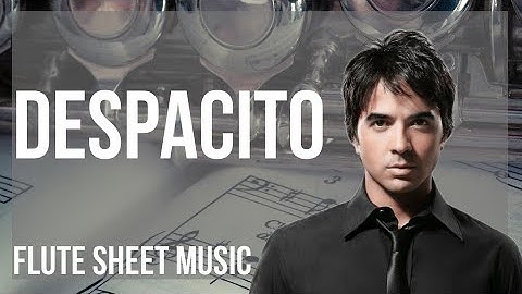 SUPER EASY Flute Sheet Music: How to play Despacito by Luis Fonsi