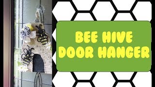 DIY Bee Hive Door Hanger     Dollar Tree Craft