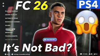 I PLAYED FC 26 ON PS4... Good Or Bad? - (PS5 vs PS4)