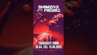 SHIMZA&CO | PACHA IBIZA