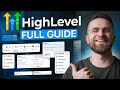Ultimate GoHighLevel Guide 2026: How To Use HighLevel For Beginners