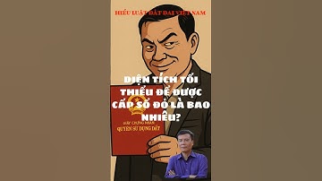 DIỆN TÍCH TỐI THIỂU ĐỂ ĐƯỢC CẤP SỔ ĐỎ LÀ BAO NHIÊU?#baihoccuocsong #tintucbds #batdongsan #dautu