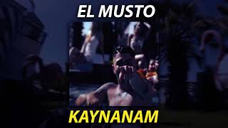 EL MUSTO - KAYNANAM (Speed Up) Resimi