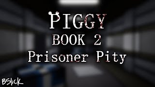 Official Piggy: Book 2 Soundtrack | Chapter 4 \
