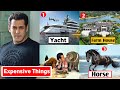 10 Most Expensive Things Owned By Salman Khan 2021 |