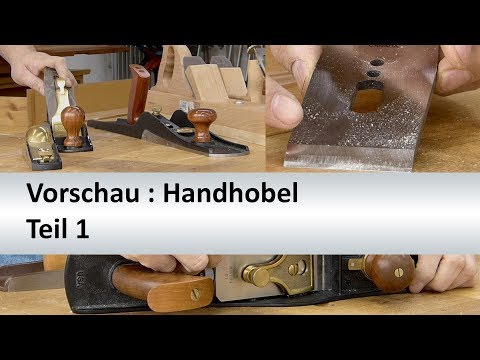 Onlinekurs Handhobel - Teil 1