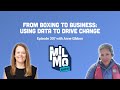 From the Boxing to Business: Using Data to Drive Change