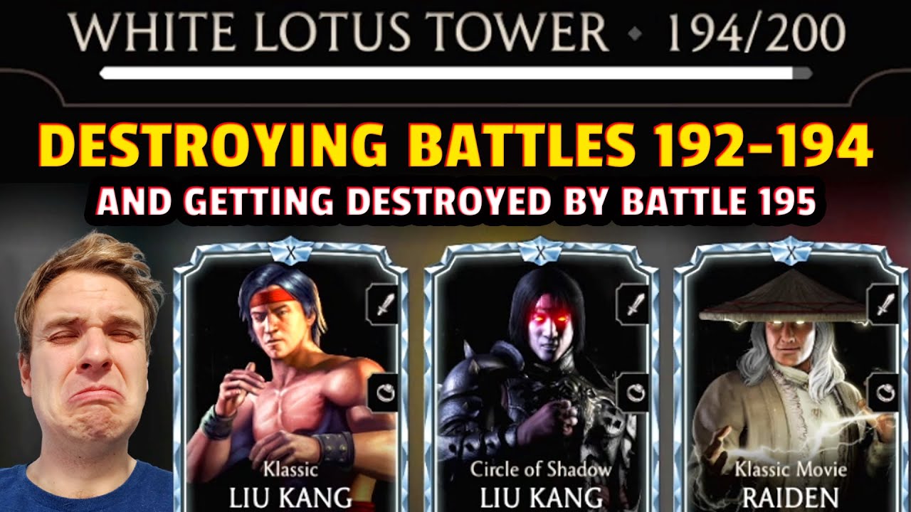 MK Mobile. White Lotus Tower Battles 192-194. Battle 195 is ABSOLUTE NIGHTMARE!