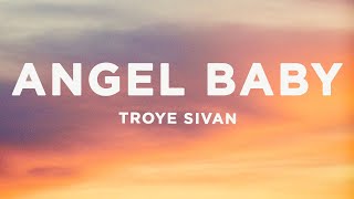 Troye Sivan - Angel Baby  Lyrics 