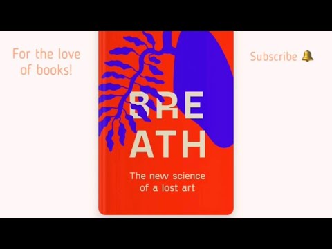 Breath: The New Science of a Lost Art | Book by James Nestor | Audio #book24
