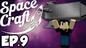 SpaceCraft: Minecraft Modded Survival Ep.9 - Rocket Science!