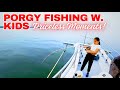 Porgy Fishing on Northshore Long Island
