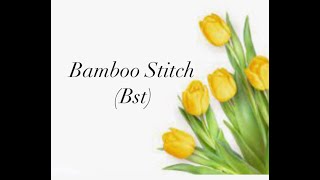 Enchanted Pathways: Bamboo Stitch - Bst