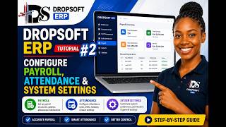 DROPSOFT ERP Tutorial #2   Configure Payroll, Attendance & System Settings
