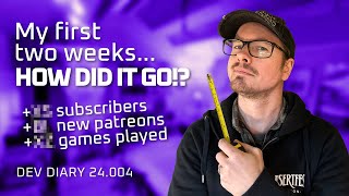Did I sit around in my pants for two weeks? (Dev Diary 24.004)