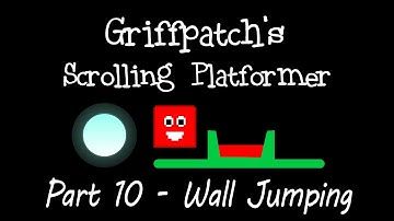 Scrolling Platformer Tutorial | Part 10 | Wall Jumping