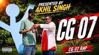 Akhil Singh - Cg 07 Rap Official Music Video