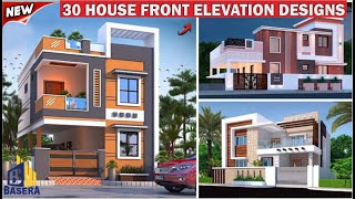 30 HOUSE FRONT ELEVATION DESIGNS